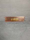 Holzschild "Ladies "